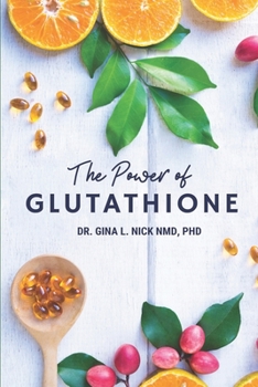 Paperback The Power of Glutathione Book