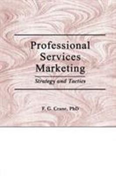 Paperback Professional Services Marketing: Strategy and Tactics Book