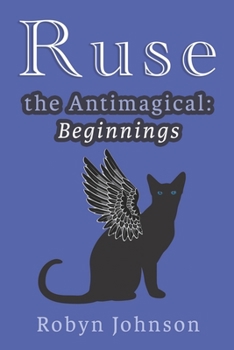 Paperback Ruse the Antimagical: Beginnings Book