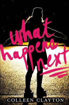 Hardcover What Happens Next Book
