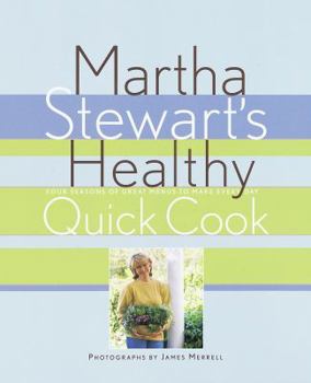 Hardcover Martha Stewart's Healthy Quick Cook Book