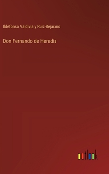 Hardcover Don Fernando de Heredia [Spanish] Book