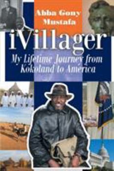 Paperback iVillager: My Lifetime Journey from Kokoland to America Book