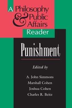 Punishment: A Philosophy and Public Affairs Reader (Philosophy & Public Affairs Readers)