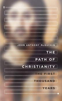 Hardcover The Path of Christianity: The First Thousand Years Book