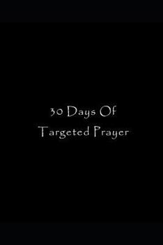 Paperback 30 Days of Targeted Prayer Book