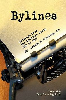 Paperback Bylines: Writings from the American South, 1963-1997 Book