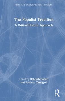 Hardcover The Populist Tradition: A Critical-Historic Approach Book