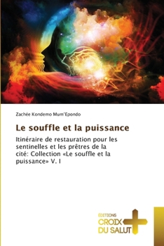 Paperback Le souffle et la puissance [French] Book