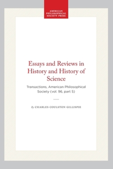Hardcover Essays and Reviews in History and History of Science: Transactions, American Philosophical Society (Vol. 96, Part 5) Book