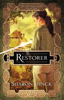 The Restorer - Book #1 of the Sword of Lyric