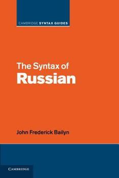 The Syntax of Russian - Book  of the Cambridge Syntax Guides
