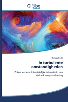 Paperback In turbulente omstandigheden [Dutch] Book