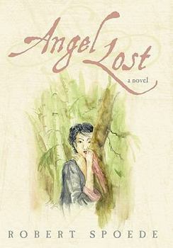 Paperback Angel Lost: Searching for His Love in a Cold War Book