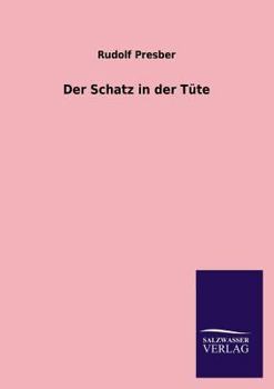 Paperback Der Schatz in Der Tute [German] Book