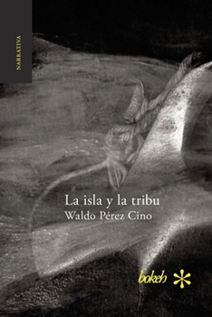 Paperback La isla y la tribu [Spanish] Book