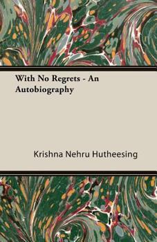 Paperback With No Regrets - An Autobiography Book