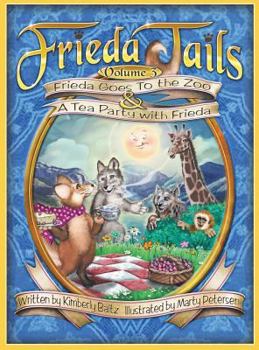 Hardcover Frieda Tails Volume 3: Frieda Goes to the Zoo & a Tea Party with Frieda Book