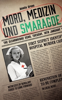 Paperback Mord, Medizin und Smaragde: Ein Krimi in bester Whodunit-Tradition [German] Book