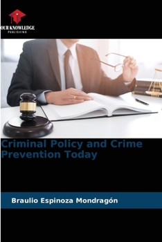 Paperback Criminal Policy and Crime Prevention Today Book