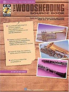Paperback The Woodshedding Source Book: The Ultimate Practice Manual - Bb Instruments Book