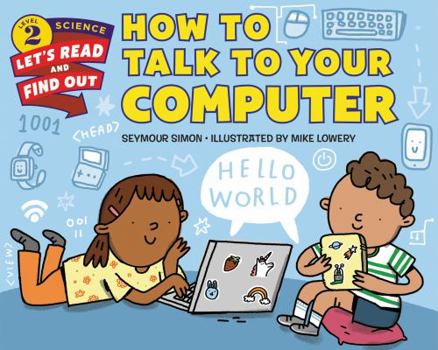 Paperback How to Talk to Your Computer Book