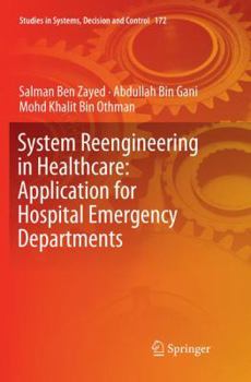 Paperback System Reengineering in Healthcare: Application for Hospital Emergency Departments Book