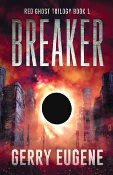 Breaker (Red Ghost Trilogy)