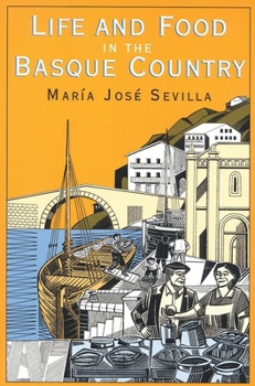 Paperback Life and Food in the Basque Country Book