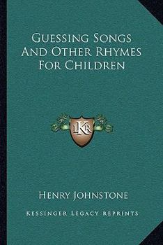 Paperback Guessing Songs And Other Rhymes For Children Book