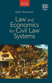 Hardcover Law and Economics for Civil Law Systems Book