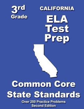 Paperback California 3rd Grade ELA Test Prep: Common Core Learning Standards Book