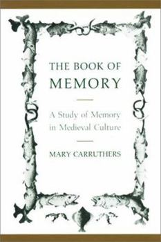 Paperback The Book of Memory: A Study of Memory in Medieval Culture Book