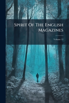 Paperback Spirit Of The English Magazines; Volume 12 Book