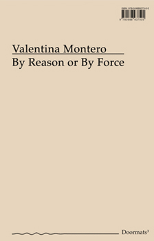 Paperback By Reason or by Force: The Chilean Neoliberal Model and Its Implications for Education and Culture Book