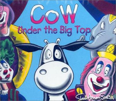Hardcover Cow Under the Big Top Book