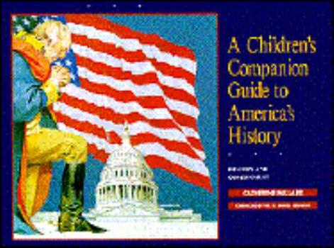 Paperback A Children's Companion Guide to America's History: History and Government Book
