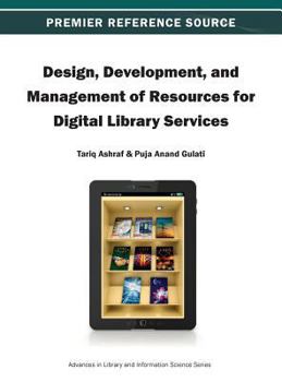 Design, Development, and Management of Resources for Digital Library Services