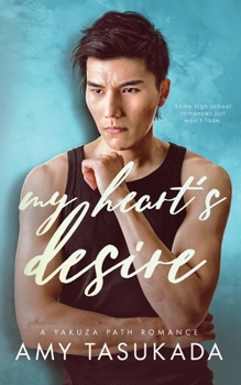 Paperback My Heart's Desire (A Yakuza Path Romance) Book