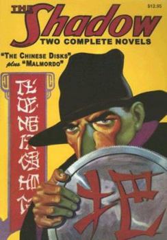 Paperback The Chinese Disks/Malmordo: Two Classic Adventures of the Shadow Book