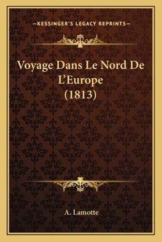 Paperback Voyage Dans Le Nord De L'Europe (1813) [French] Book