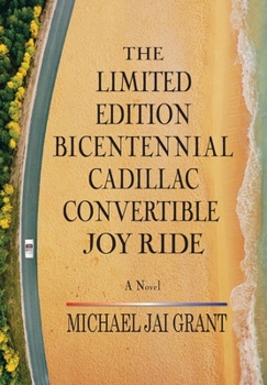 Hardcover The Limited Edition Bicentennial Cadillac Convertible Joy Ride Book