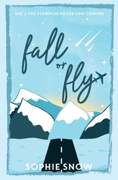 Fall or Fly (Wintermore) - Book #3 of the Wintermore