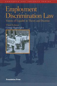 Paperback Employment Discrimination Law: Visions of Equality in Theory and Doctrine Book