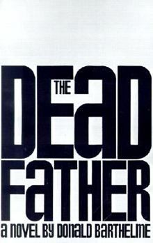 Paperback The Dead Father Book
