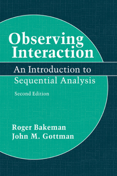 Paperback Observing Interaction: An Introduction to Sequential Analysis Book