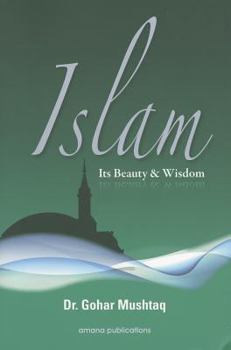 Paperback Islam-Its Beauty & Wisdom Book