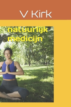 Paperback natuurlijk medicijn [Dutch] Book
