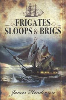 Paperback Frigates, Sloops and Brigs Book