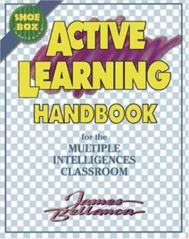 Paperback Active Learning Handbook for the Multiple Intelligences Classroom Book